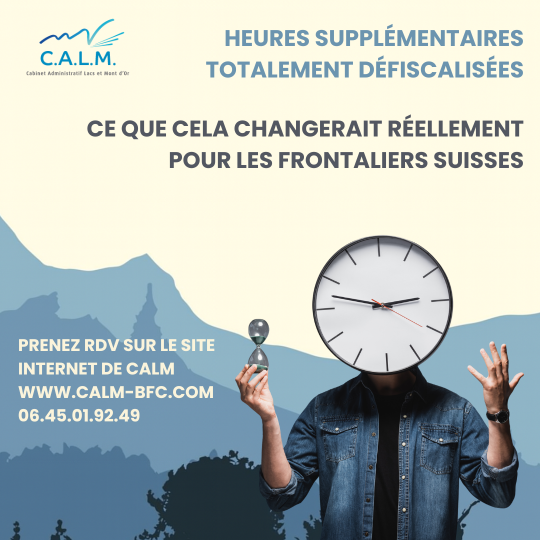 Heures supplémentaires totalement défiscalisées : ce que cela changerait réellement pour les frontaliers suisses